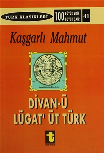 Kaşgarlı Mahmud ve Divan-ı Lugat-it Türk