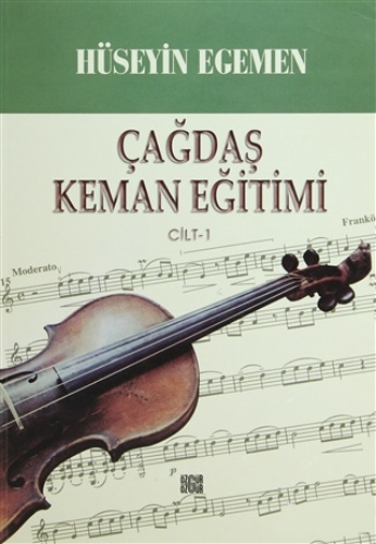 Çağdaş Keman Eğitimi Cilt 1