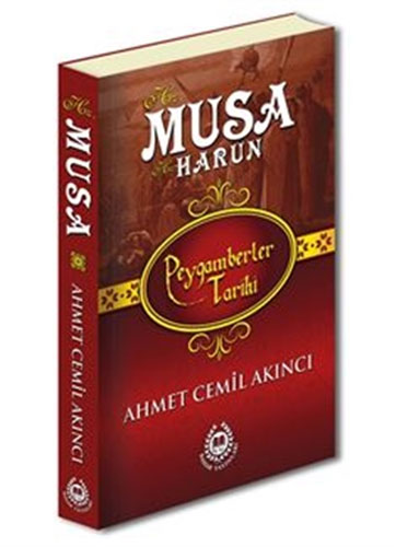 Hz. Musa ve Hz. Harun - Peygamberler Tarihi