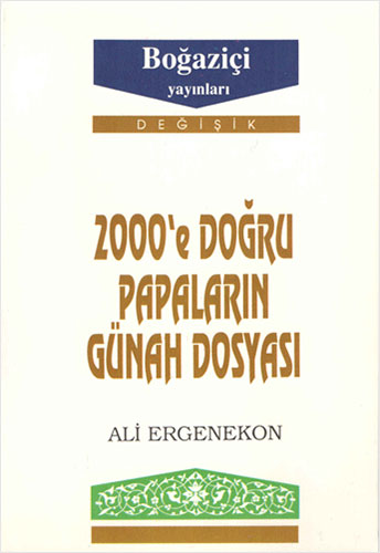 2000’e Doğru Papaların Günah Dosyası