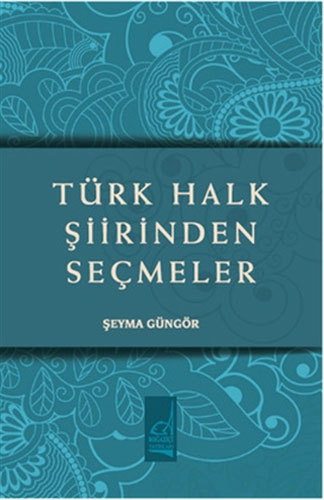 Türk Halk Şiirinden Seçmeler