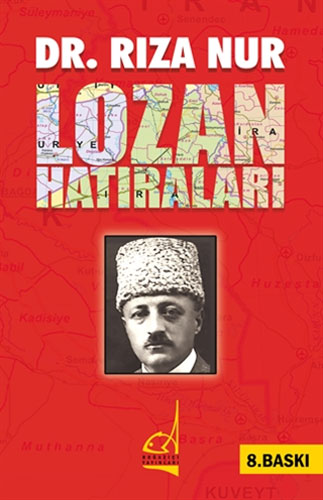 Dr. Rıza Nur’un Lozan Hatıraları (Ciltli)