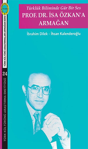 Prof. Dr. İsa Özkan'a Armağan