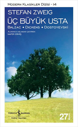 Üç Büyük Usta - Balzac, Dickens, Dostoyevski