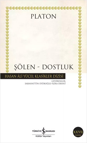 Şölen - Dostluk