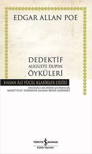 Dedektif Auguste Dupin Öyküleri (Ciltli)