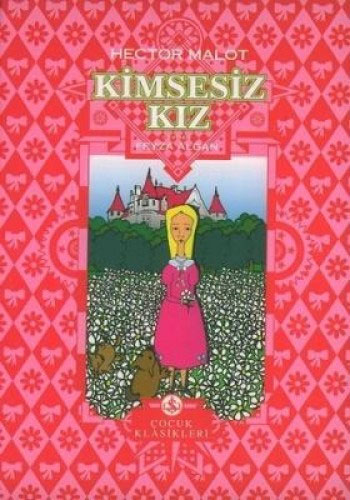 Kimsesiz Kız ( Ciltli )