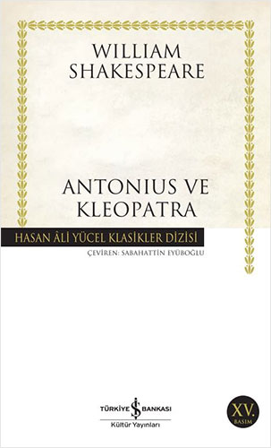 Antonius ve Kleopatra - Hasan Ali Yücel Klasikleri