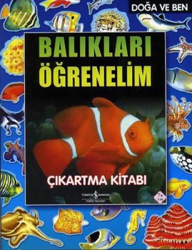 Doğa ve Ben Balıkları Öğrenelim