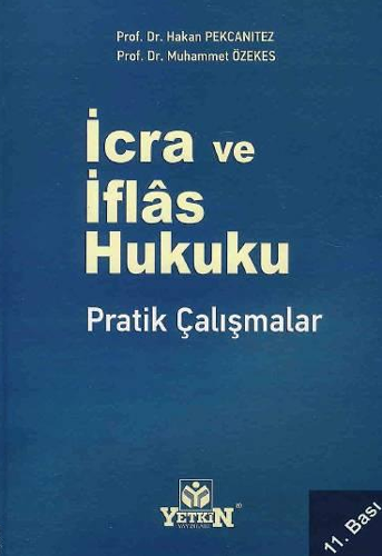 İcra ve İflas Hukuku Pratik Çalışmalar