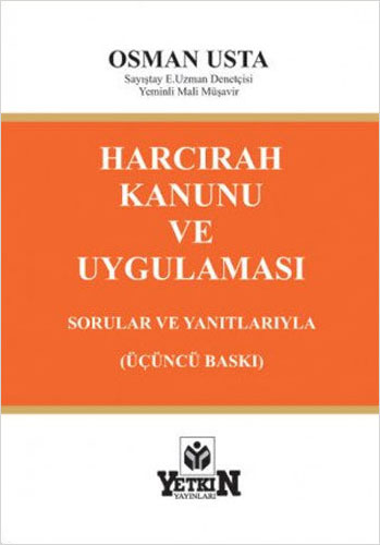 Harcırah Kanunu ve Uygulaması - Sorular ve Yanıtlarıyla (Ciltli)