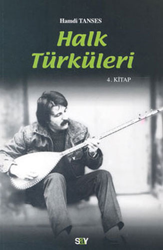 Halk Türküleri 4. Kitap 