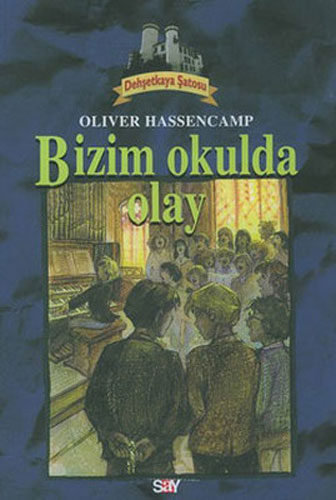 Dehşetkaya Şatosu 7 - Bizim Okulda Olay 