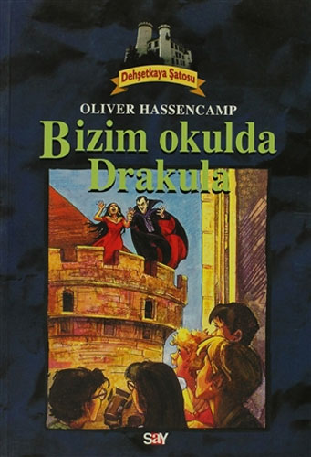 Dehşetkaya Şatosu 8 - Bizim Okulda Drakula 