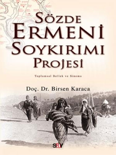 Sözde Ermeni Soykırımı Projesi