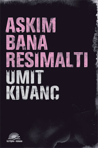 Aşkım Bana Resimaltı