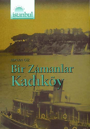 Bir Zamanlar Kadıköy