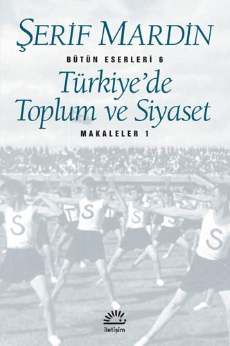 Türkiye’de Toplum ve Siyaset