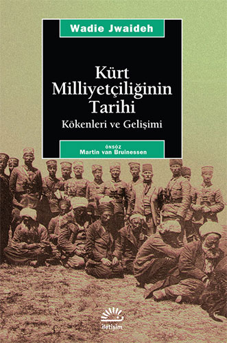 Kürt Milliyetçiliğinin Tarihi Kökenleri ve Gelişimi