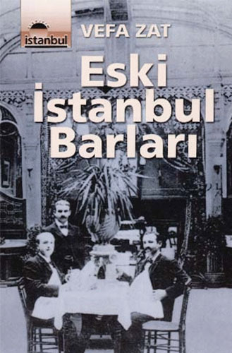 Eski İstanbul Barları