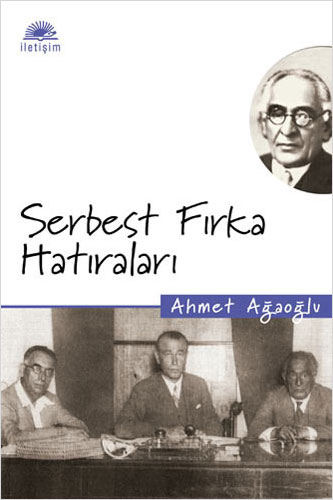 Serbest Fırka Hatıraları