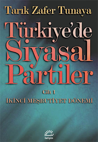 Türkiye'de Siyasal Partiler Cilt 1