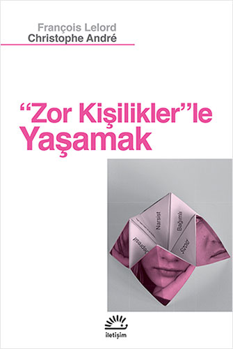 Zor Kişiliklerle Yaşamak