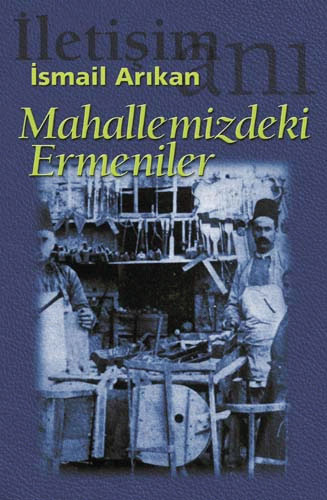 Mahallemizdeki Ermeniler