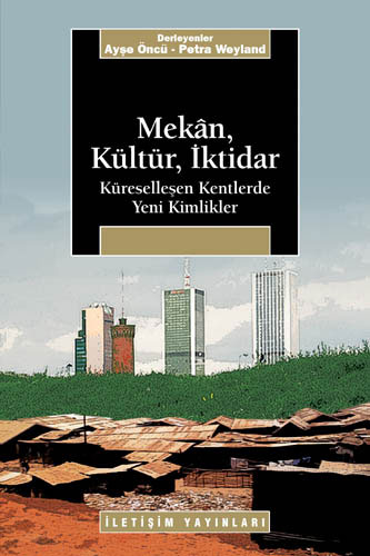 Mekan, Kültür, İktidar