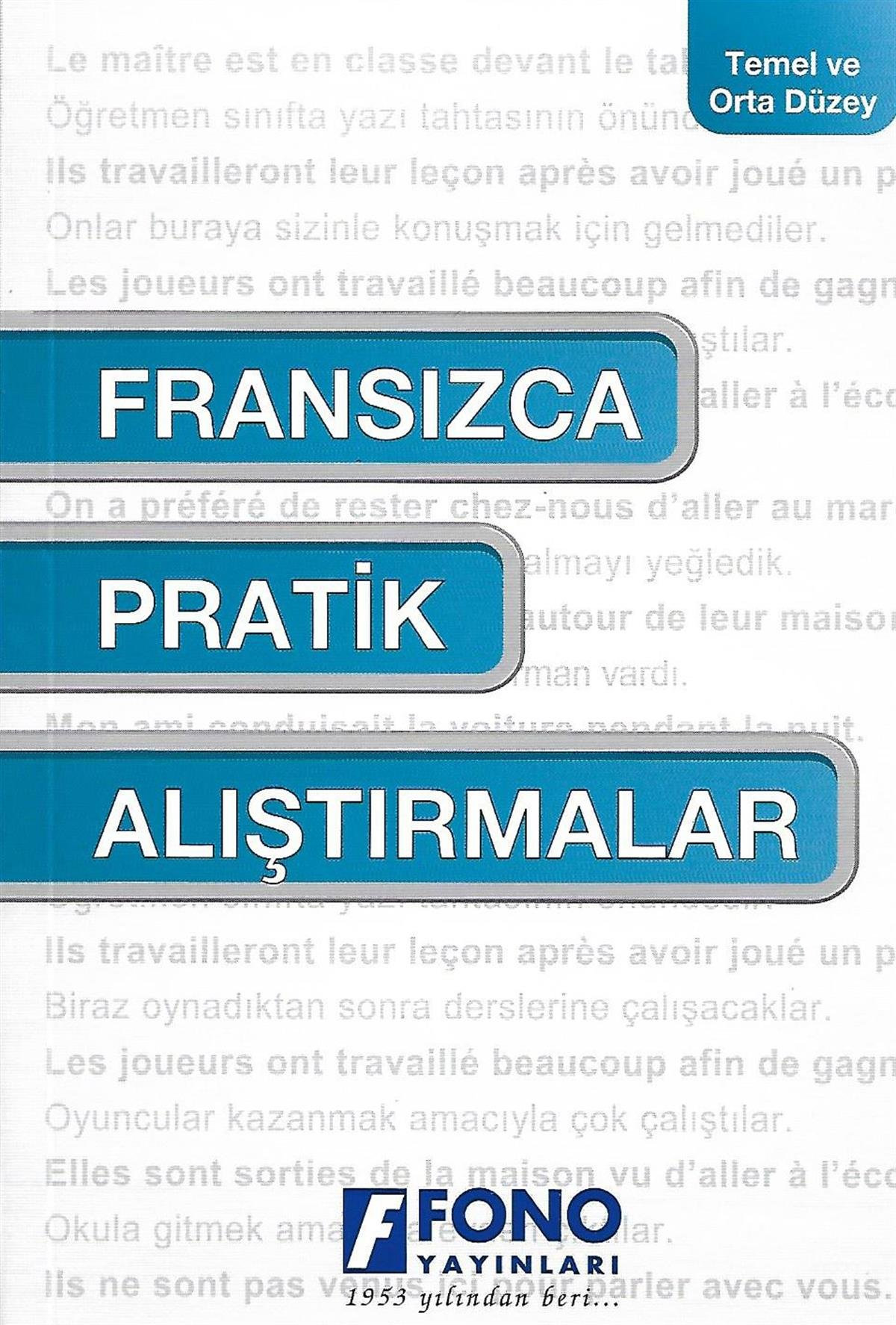 Fransızca Pratik Alıştırmalar