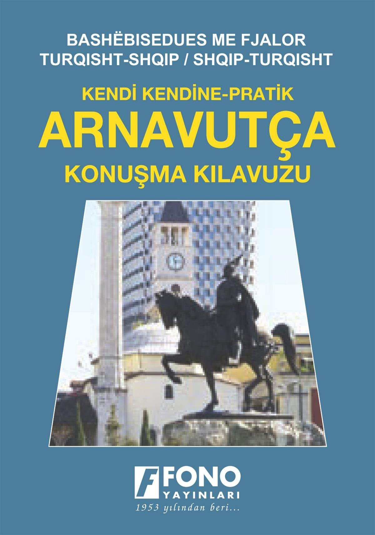 Arnavutça Konuşma Kılavuzu