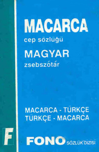 Macarca/Türkçe - Türkçe/Macarca Cep Sözlüğü