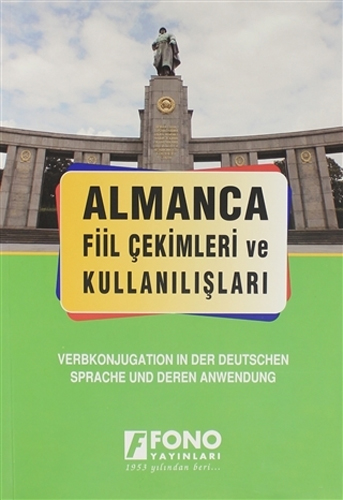 Almanca Fiil Çekimleri ve Kullanışları