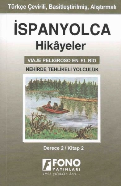 İspanyolca Hikayeler - Nehirde Tehlikeli Yolculuk (Cep Boy)