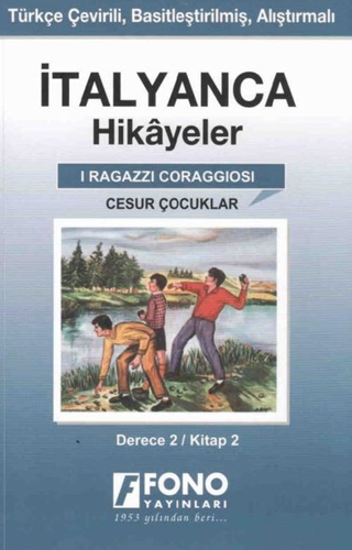 İtalyanca Hikayeler - Cesur Çocuklar - Derece 2 (Cep Boy)