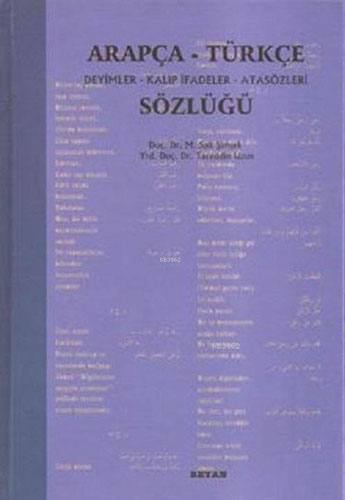 Arapça-Türkçe Deyimler Kalıp İfadeler Atasözleri Sözlüğü (Ciltli)