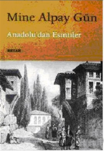 Anadolu’dan Esintiler