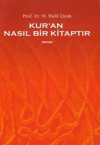 Kur’an Nasıl Bir Kitaptır