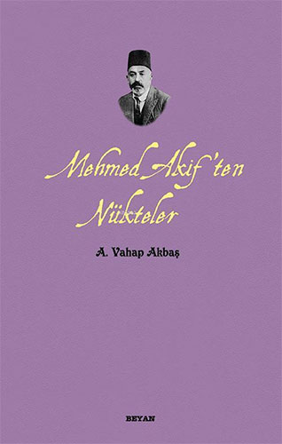 Mehmed Akif’ten Nükteler