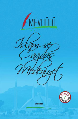 İslam ve Çağdaş Medeniyet (Ciltli)