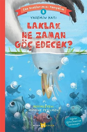 Can Dostlarımızı Tanıyalım 8 - Laklak Ne Zaman Göç Edecek