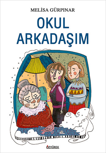 Okul Arkadaşım