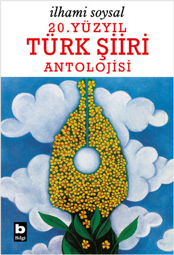 20. Yüzyıl Türk Şiiri Antolojisi