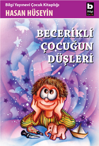 Becerikli Çocuğun Düşleri