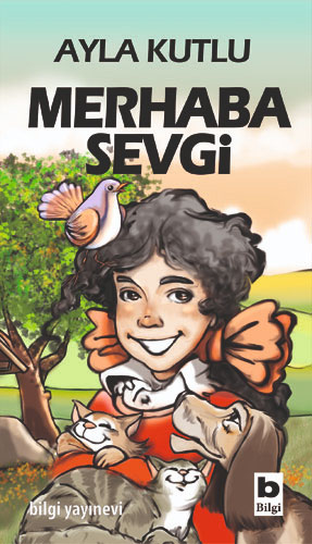 Merhaba Sevgi