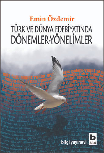 Türk ve Dünya Edebiyatında Dönemler-Yönelimler