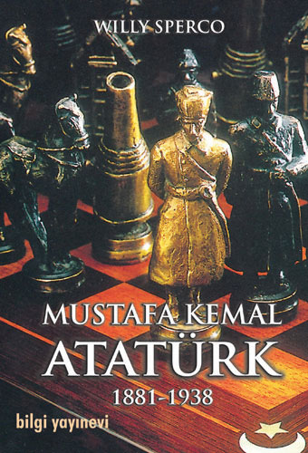 Mustafa Kemal Atatürk 1881-1938