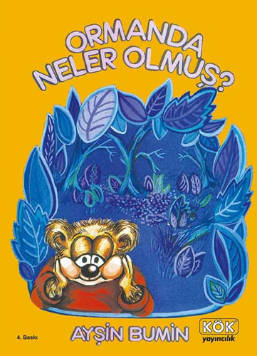 Ormanda Neler Olmuş