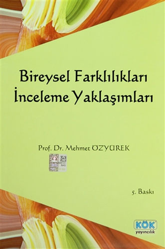 Bireysel Farklılıkları İnceleme Yaklaşımları