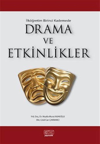 İlköğretim Birinci Kademede Drama ve Etkinlikler